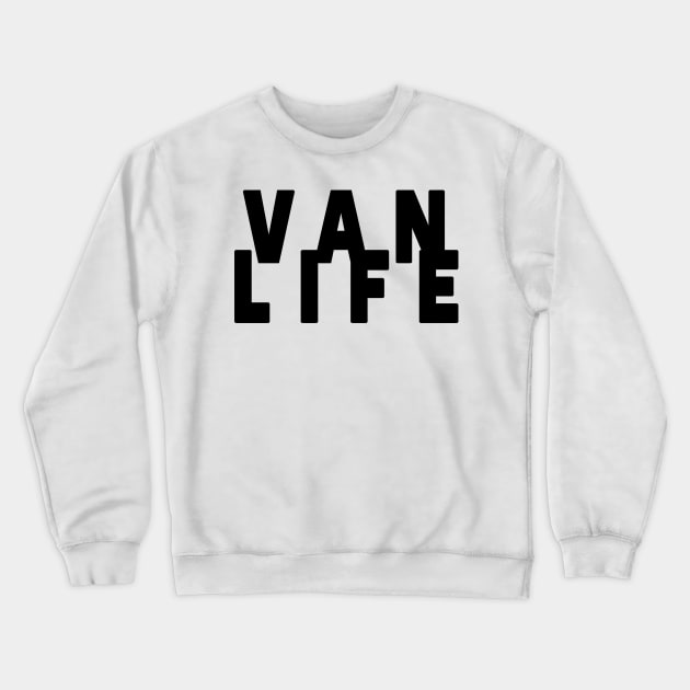 Van Life - Van Dweller Crewneck Sweatshirt by Tshirt Samurai